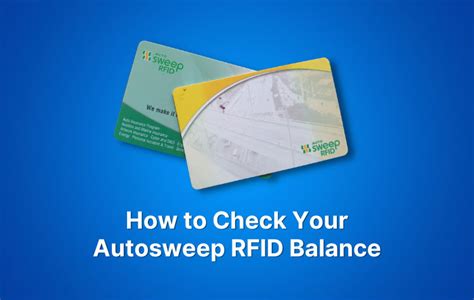 autosweep rfid check balance|How to Check Your Autosweep RFID Balance Online .